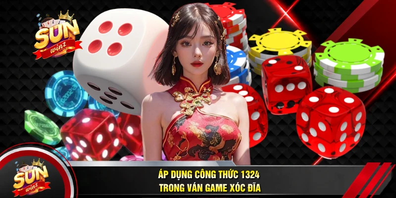 Áp Dụng Công Thức 1324 Trong Ván Game Xóc Đĩa