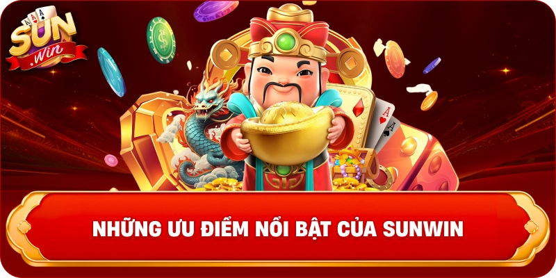 nhung-uu-diem-noi-bat-cua-sunwin